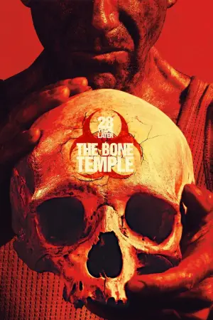 Poster to the movie "28 Years Later: The Bone Temple" #760359