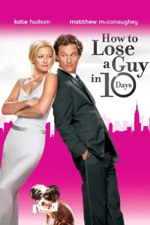 Poster to the movie "How to Lose a Guy in 10 Days" #156584