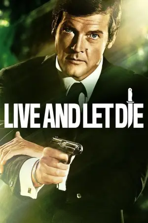 Poster to the movie "Live and Let Die" #645182