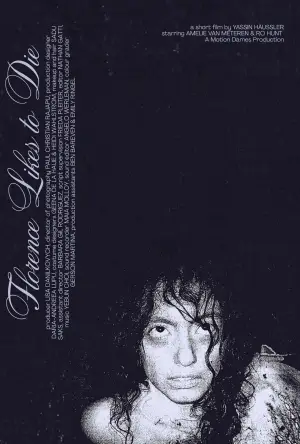 Poster to the movie "Florence Likes To Die" #824635