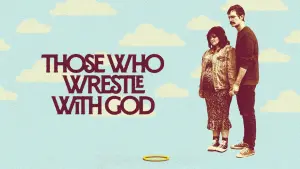 Backdrop to the movie "Those Who Wrestle With God" #427256