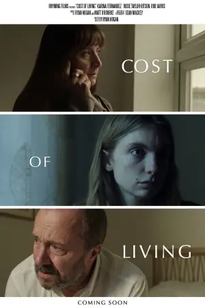 Poster to the movie "Cost of Living" #546180