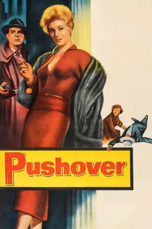 Poster to the movie "Pushover" #666951