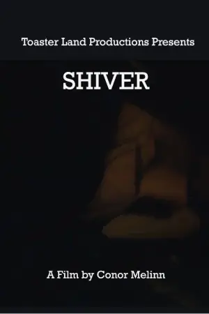 Poster to the movie "Shiver" #702127