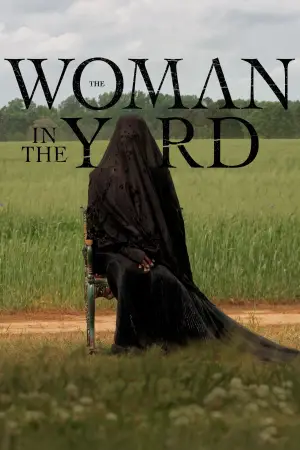 Poster to the movie "The Woman in the Yard" #612789
