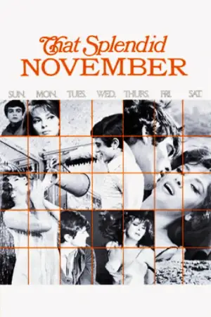 Poster to the movie "That Splendid November" #872433