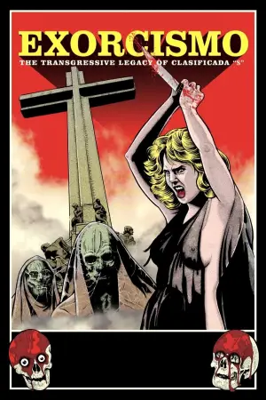 Poster to the movie "Exorcismo: The Transgressive Legacy of Clasificada “S”" #943165