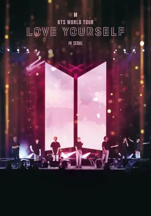 Poster to the movie "BTS World Tour: Love Yourself in Seoul" #746469