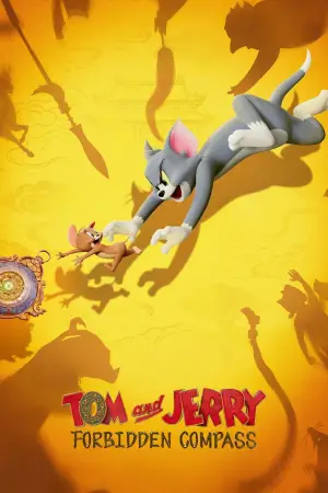 Poster to the movie "Tom and Jerry: Forbidden Compass" #533400
