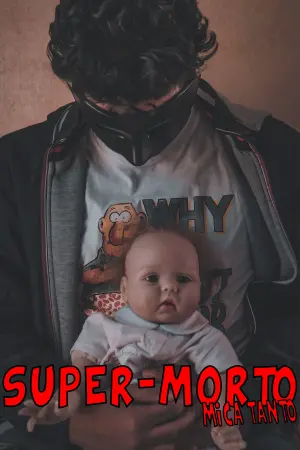 Poster to the movie "Super-Morto, Mica Tanto" #418503