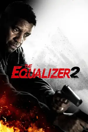 Poster to the movie "The Equalizer 2" #699647
