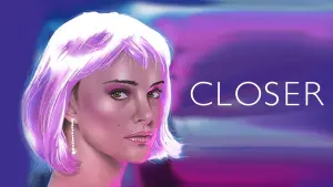 Backdrop to the movie "Closer" #85539