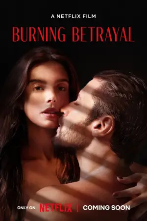 Poster to the movie "Burning Betrayal" #800894