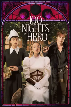 Poster to the movie "100 Nights of Hero" #766412