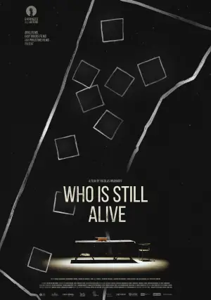 Poster to the movie "Who Is Still Alive" #544655