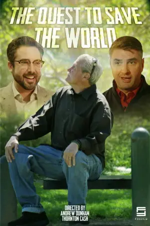 Poster to the movie "The Quest to Save the World" #823002