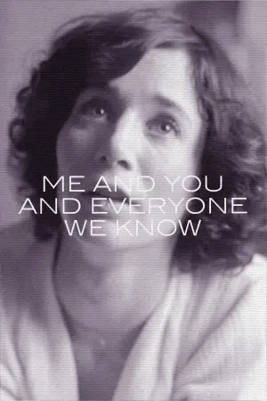 Poster to the movie "Me and You and Everyone We Know" #249941