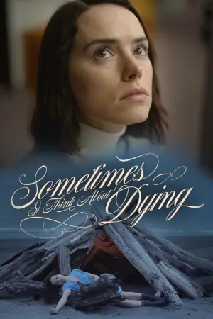 Poster to the movie "Sometimes I Think About Dying" #760519