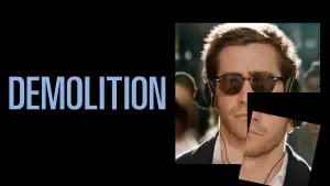 Backdrop to the movie "Demolition" #689324