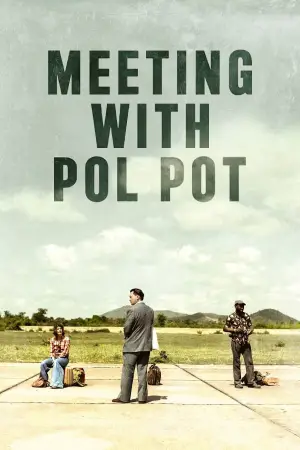 Poster to the movie "Meeting with Pol Pot" #682875