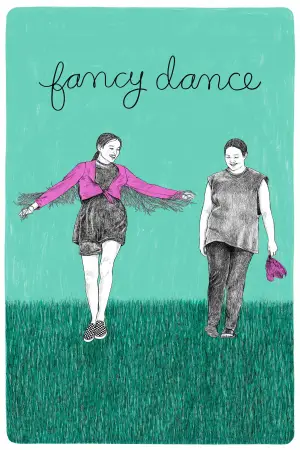 Poster to the movie "Fancy Dance" #885313
