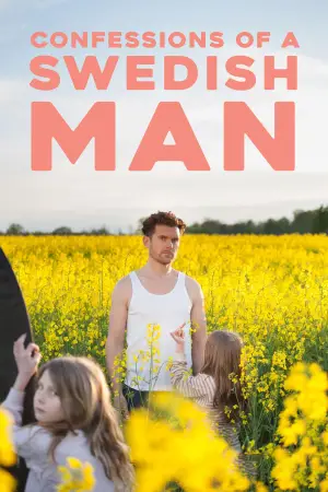 Poster to the movie "Confessions of a Swedish Man" #573006