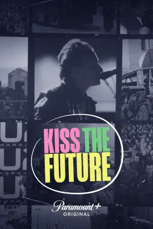 Poster to the movie "Kiss the Future" #758243