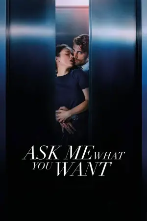 Poster to the movie "Ask Me What You Want" #563228