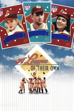 Poster to the movie "A League of Their Own" #120968