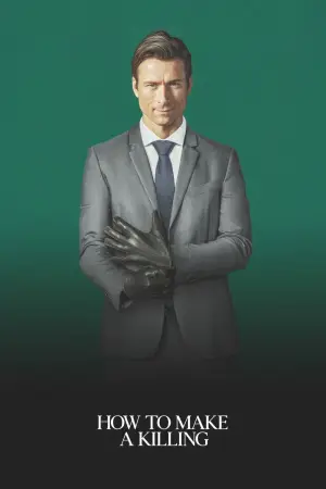 Poster to the movie "How to Make a Killing" #759899