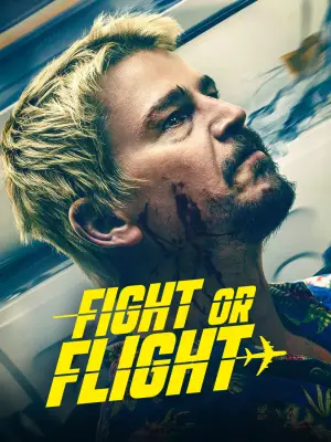 Poster to the movie "Fight or Flight" #572003