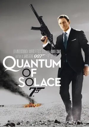 Poster to the movie "Quantum of Solace" #620571