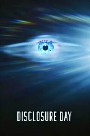 Poster to the movie "Disclosure Day" #771664