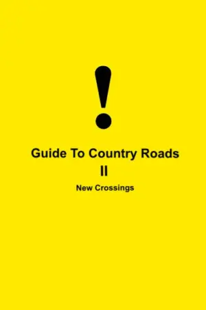 Poster to the movie "Guide To Country Roads II New Crossings" #369133