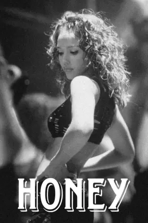 Poster to the movie "Honey" #888983