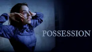 Backdrop to the movie "Possession" #670756