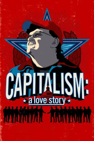 Poster to the movie "Capitalism: A Love Story" #148832