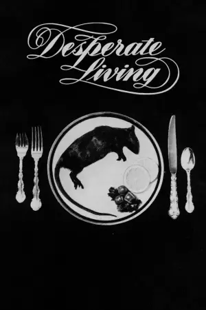 Poster to the movie "Desperate Living" #613409