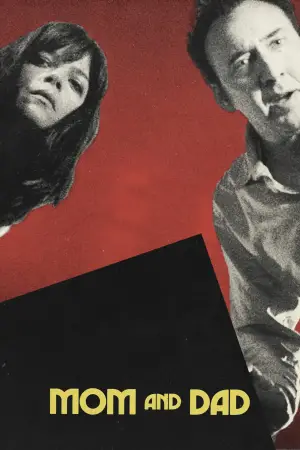 Poster to the movie "Mom and Dad" #724925
