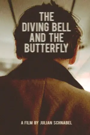 Poster to the movie "The Diving Bell and the Butterfly" #207046