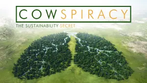 Cowspiracy: The Sustainability Secret