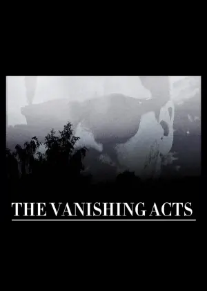 Poster to the movie "THE VANISHING ACTS" #453953