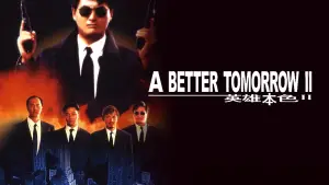 Backdrop to the movie "A Better Tomorrow II" #722413
