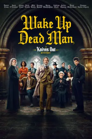 Poster to the movie "Wake Up Dead Man: A Knives Out Mystery" #522524