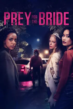 Poster to the movie "Prey for the Bride" #757238