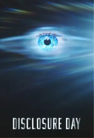 Poster to the movie "Disclosure Day" #771671