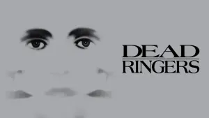 Backdrop to the movie "Dead Ringers" #153373