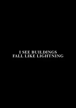 I See Buildings Fall Like Lightning