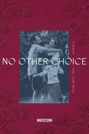 Poster to the movie "No Other Choice" #761060