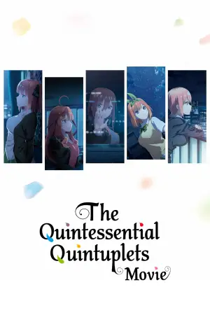 Poster to the movie "The Quintessential Quintuplets Movie" #749430